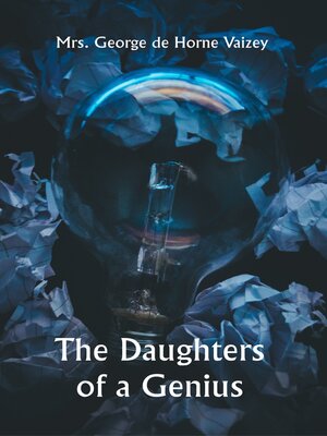 cover image of The Daughters of a Genius